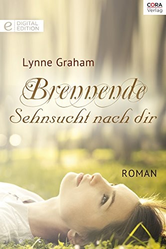 Brennende Sehnsucht nach dir