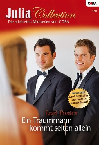 Julia Collection Band 07: Vier Männer um Honey / Ein echter Mann für Misty / Ein Kuss für jedes ja /