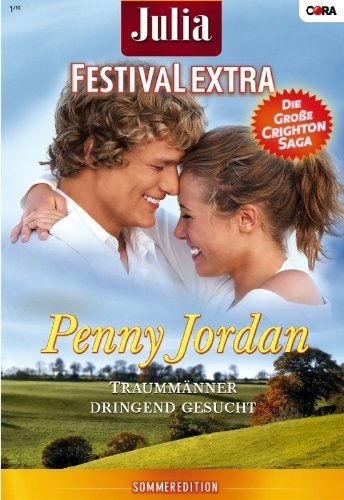 JULIA FESTIVAL EXTRA Band 06: EIN ABSCHIEDSKUSS? / DIE LIEBESNACHT / DAVID IST ZURÜCK! /