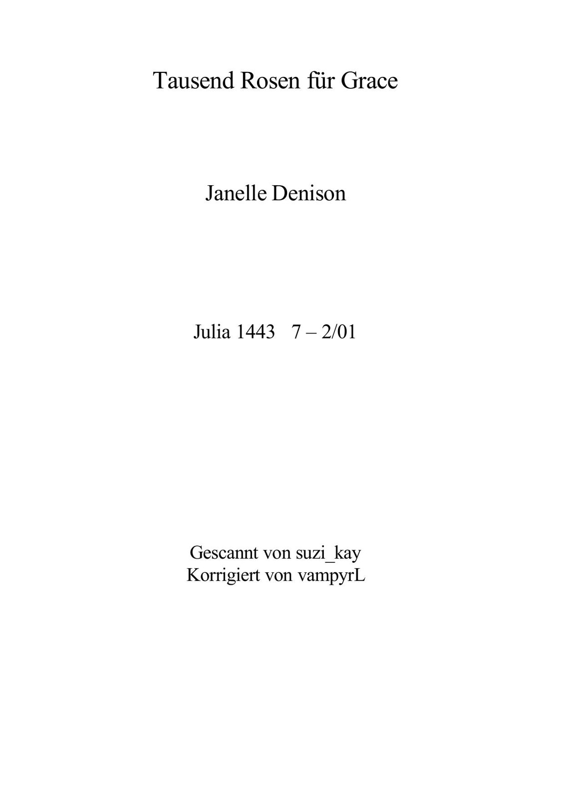 Tausend Rosen fuer Grace
