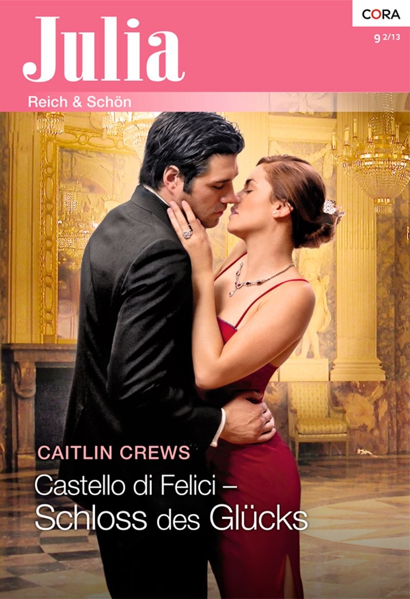 Castello di Felici - Schloss des Glücks (Julia) (German Edition)