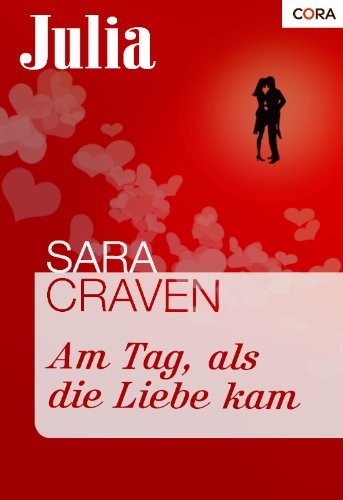 Am Tag, als die Liebe kam (German Edition)