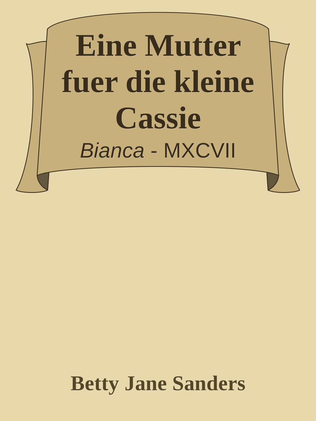 Eine Mutter fuer die kleine Cassie
