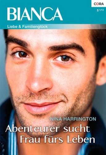 Abenteurer sucht Frau fürs Leben