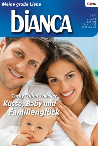 Küsse, Baby und das Familienglück