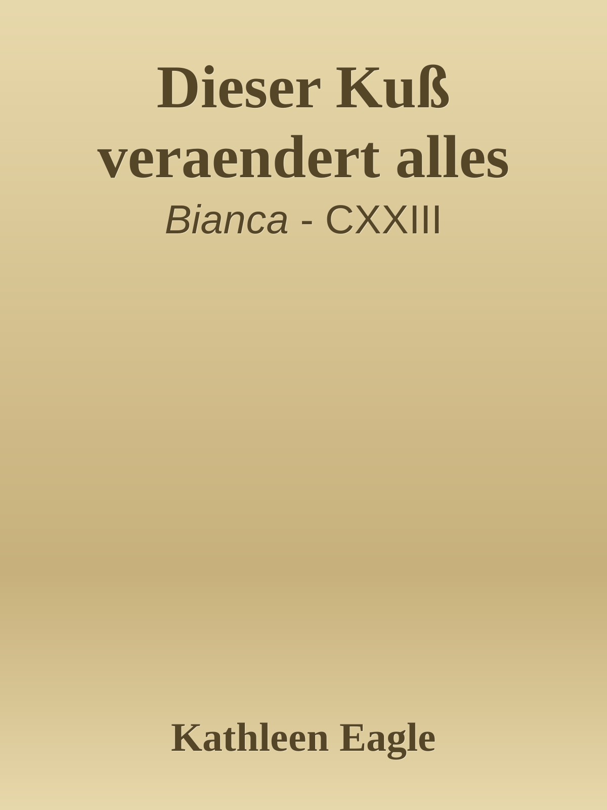 Dieser Kuß verändert alles