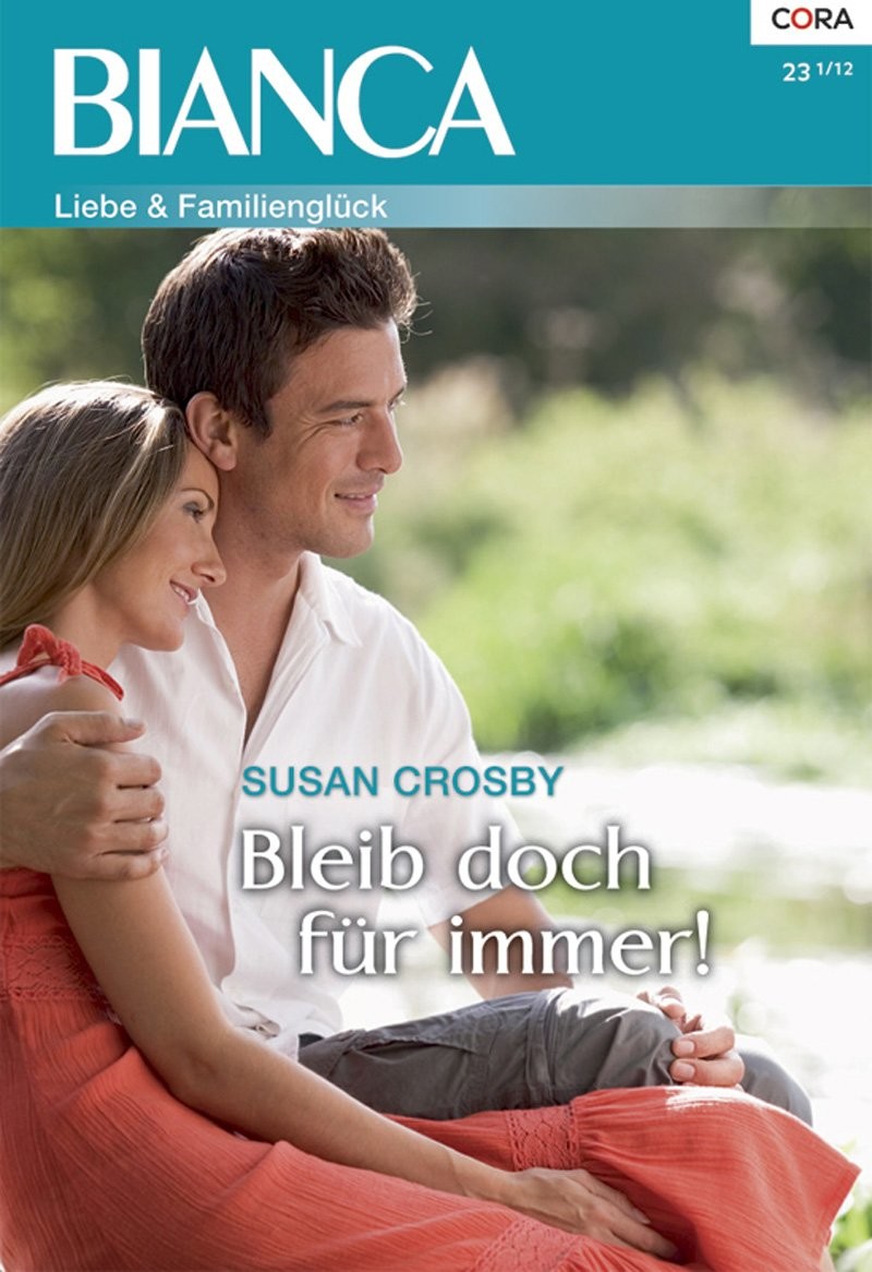 Bleib doch für immer! (German Edition)