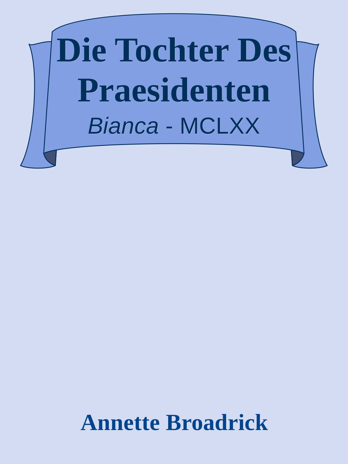 Die Tochter Des Präsidenten