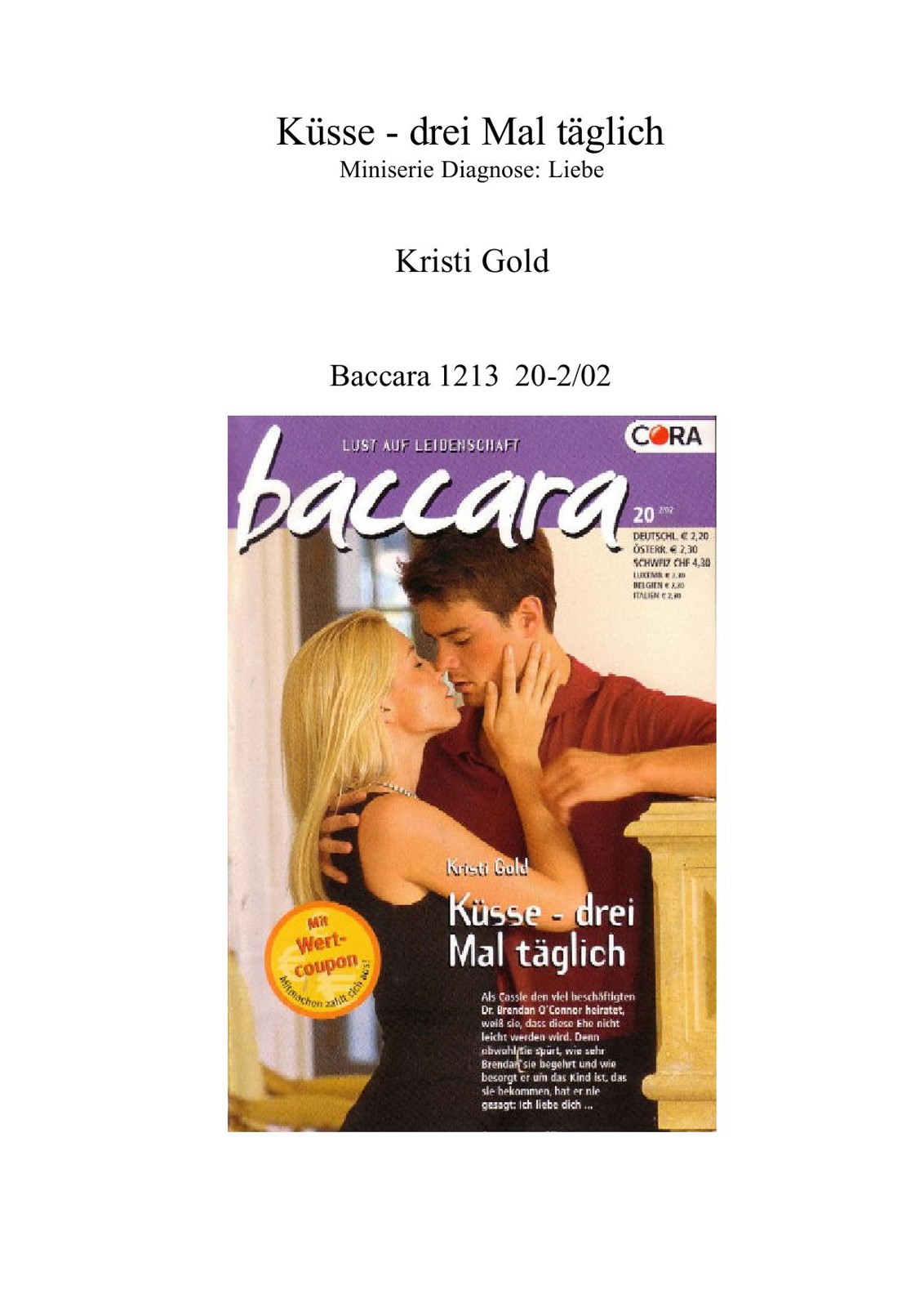 Kuesse - drei Mal taeglich