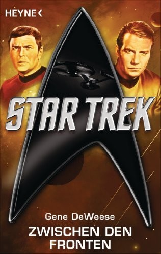 Star Trek: Zwischen den Fronten: Roman