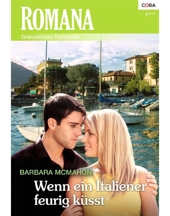 Wenn ein Italiener feurig küsst