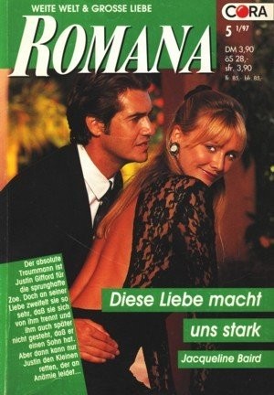 Romana Band 1150 ~ Diese Liebe macht uns stark ;