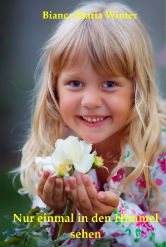 Nur einmal in den Himmel sehen