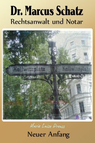 Dr. Marcus Schatz Rechtsanwalt & Notar: Neuer Anfang