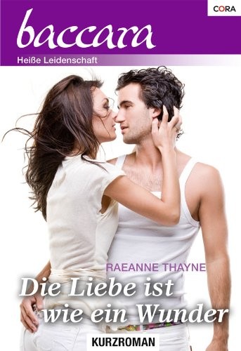 Die Liebe ist wie ein Wunder