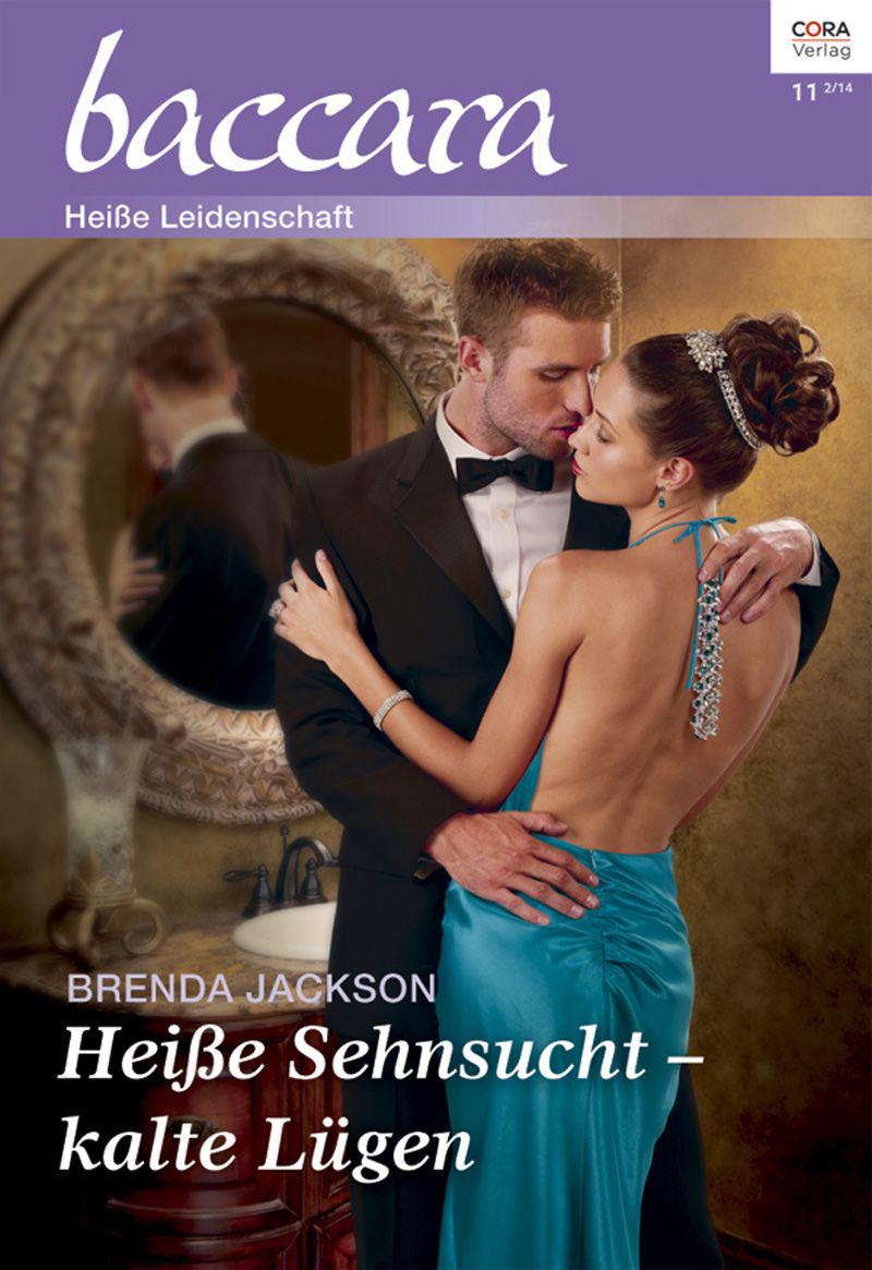 Heiße Sehnsucht - kalte Luegen