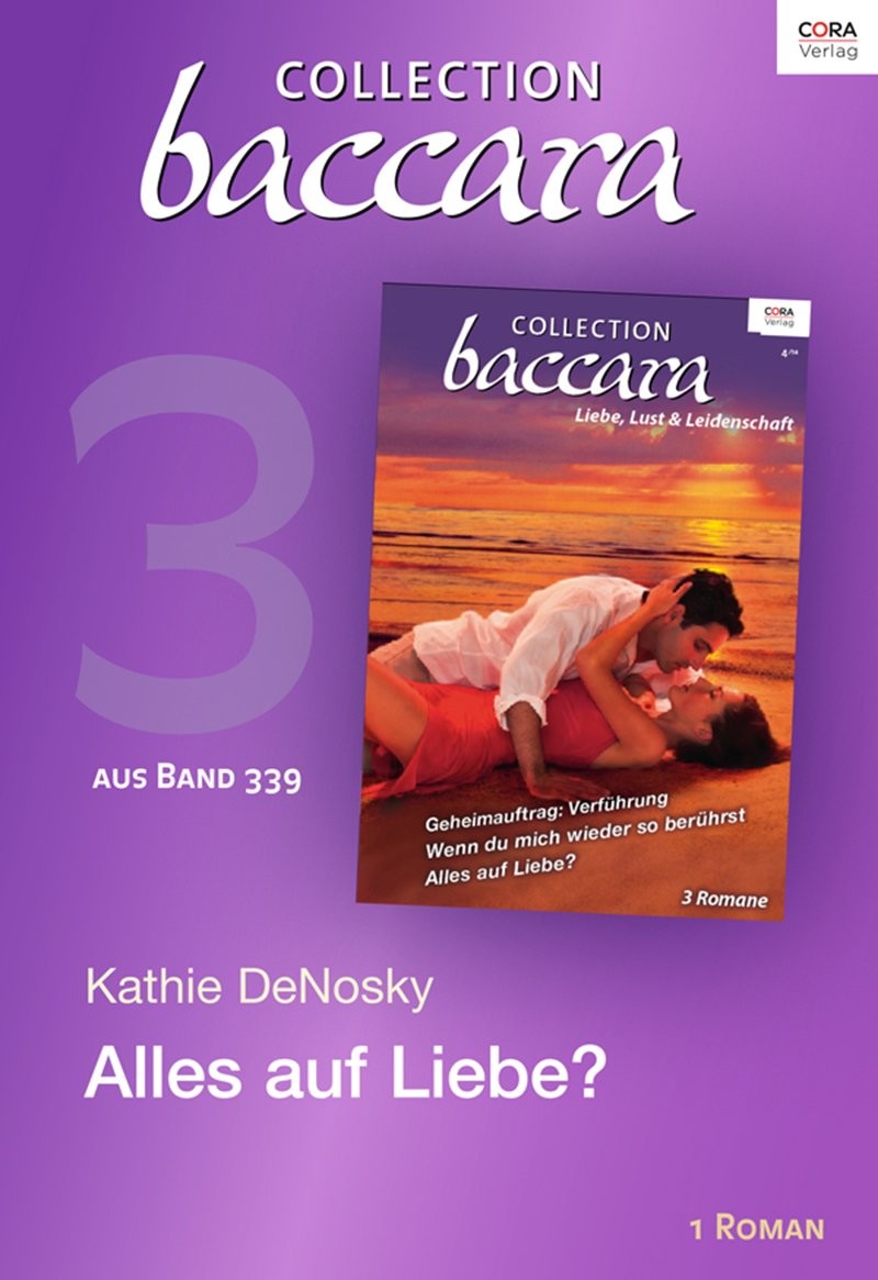 Collection Baccara Band 339 - Titel 3: Alles auf Liebe? (German Edition)