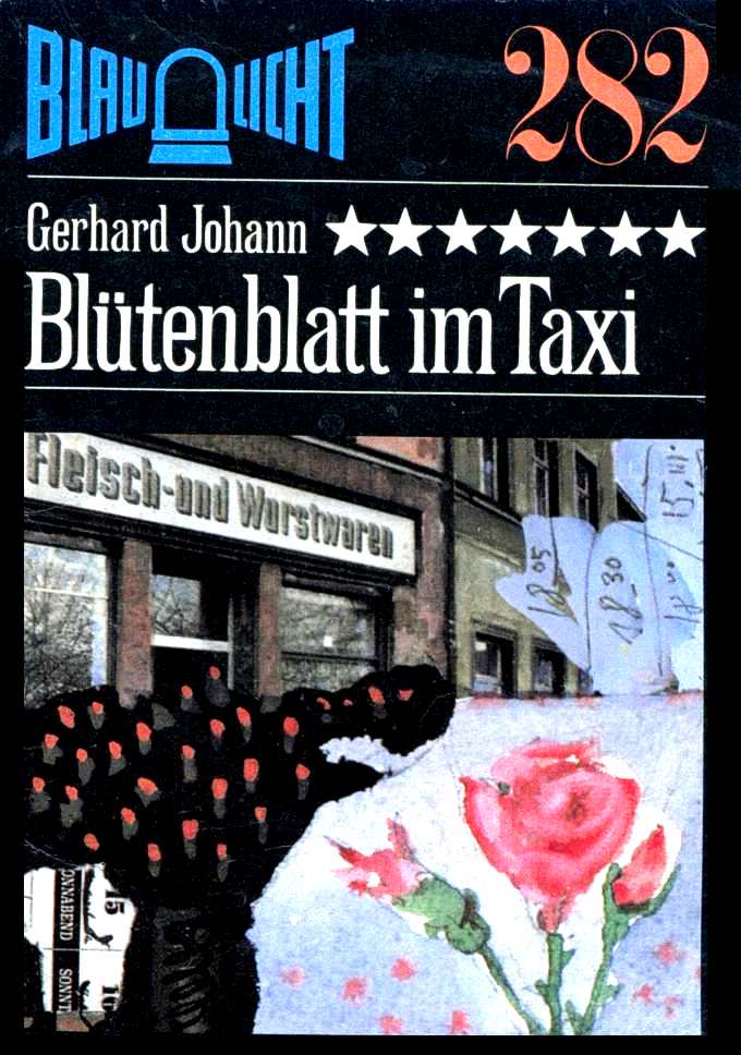 Blaulicht 282 - Blütenblatt im Taxi