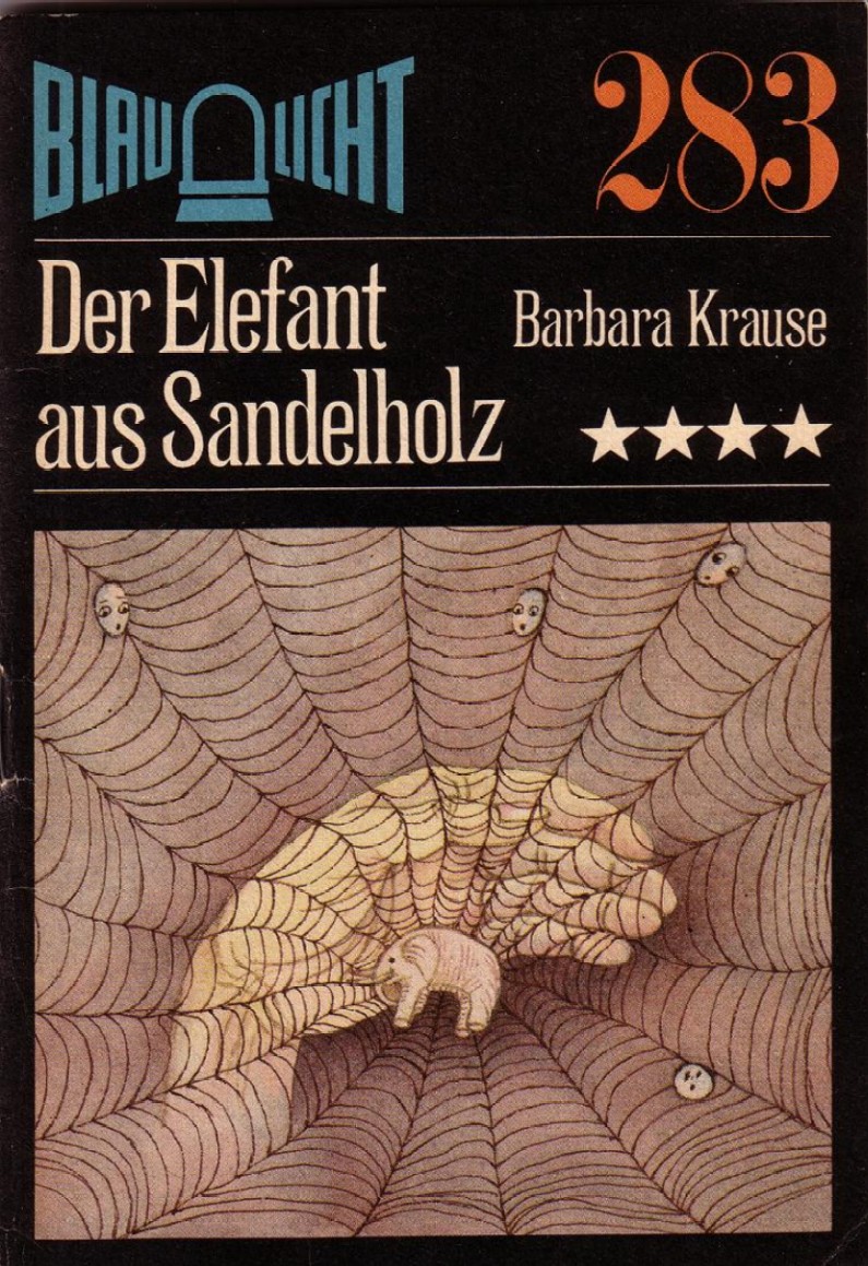Blaulicht 283 - Der Elefant aus Sandelholz