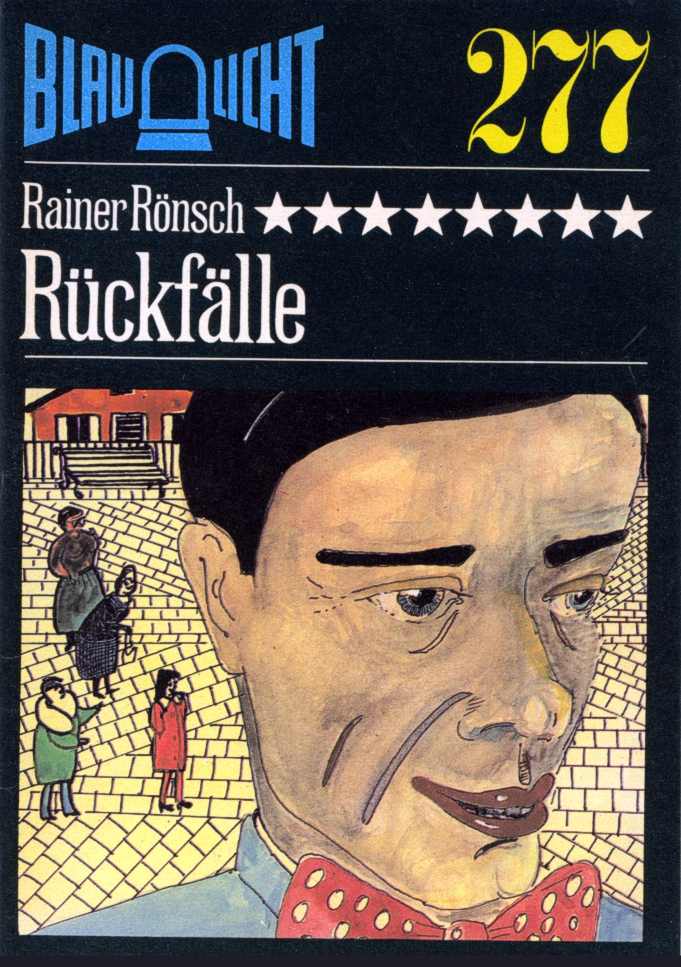 Blaulicht 277 - Rückfälle
