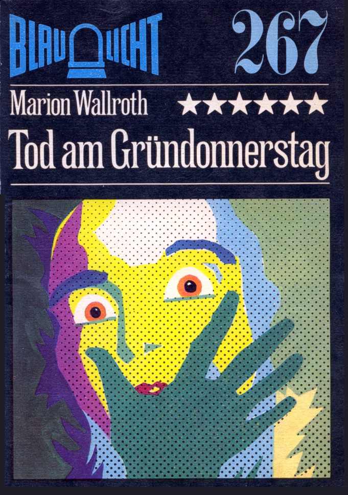 Blaulicht 267 - Tod am Gründonnerstag