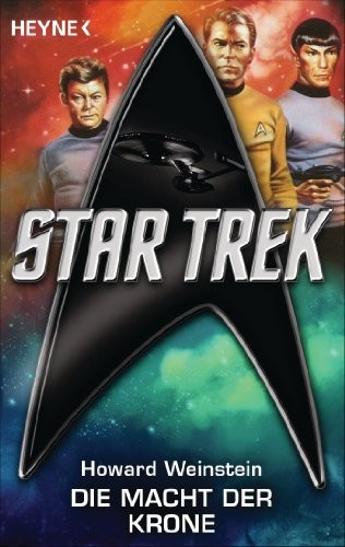 Star Trek: Die Macht der Krone: Roman
