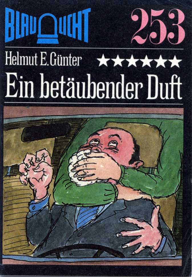 Blaulicht 253 - Ein betäubender Duft