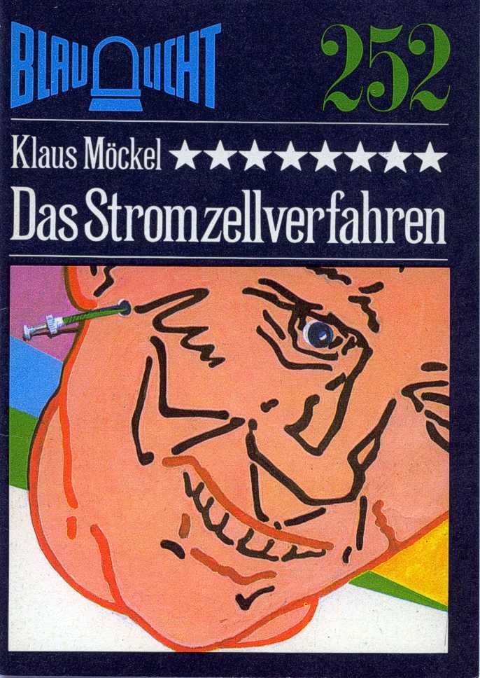 Blaulicht 252 - Das Stromzellenverfahren