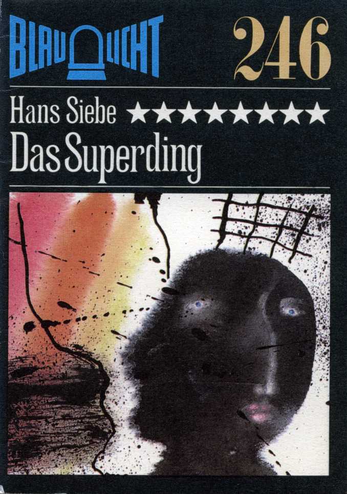 Blaulicht 246 - Das Superding