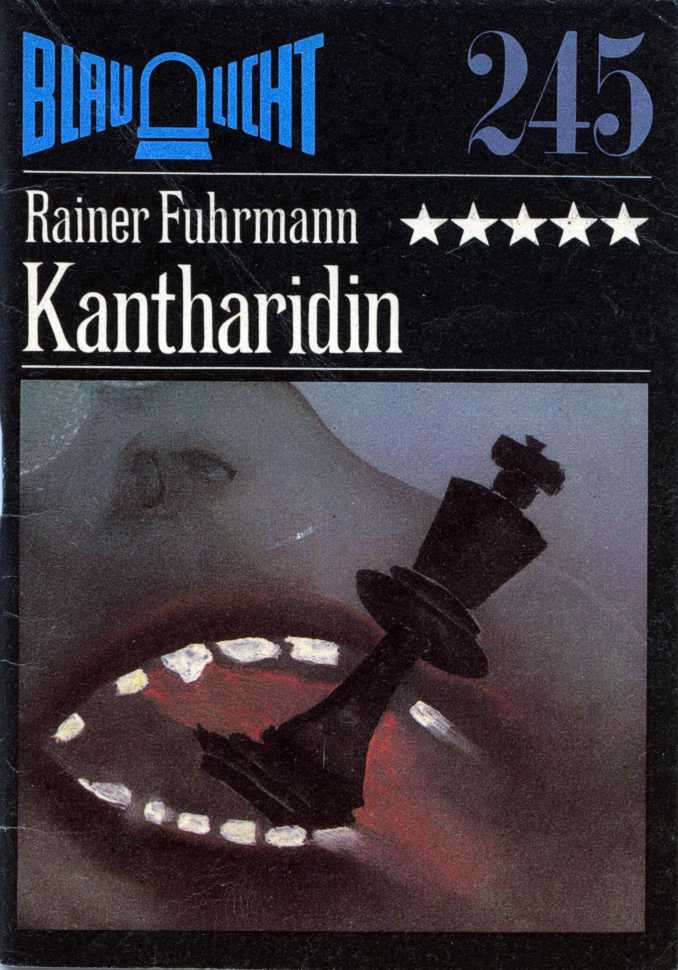 Blaulicht 245 - Kantharidin