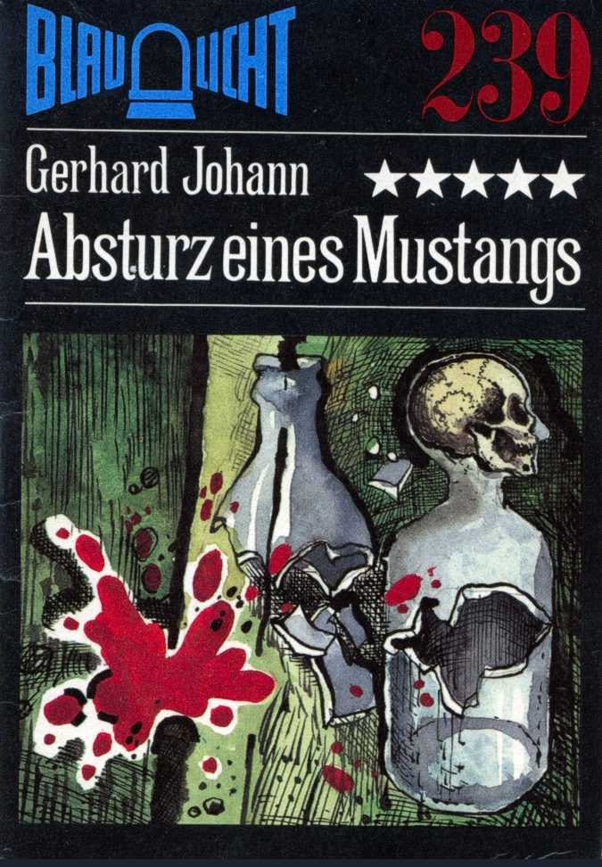 Blaulicht 239 - Abstrurz eines Mustangs