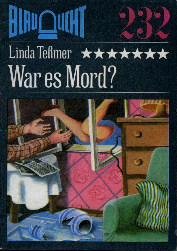 Blaulicht 232 - War es Mord