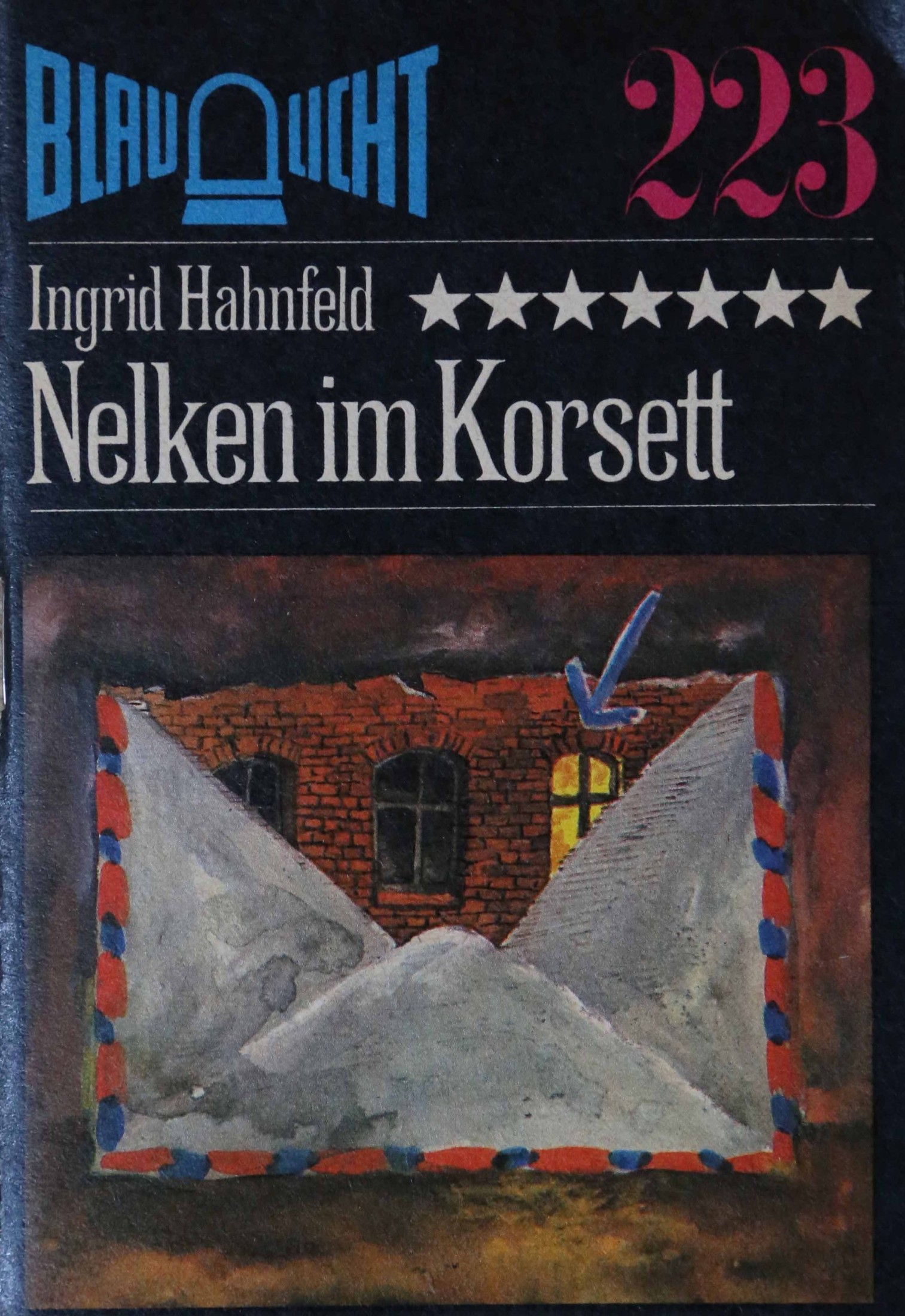 Blaulicht 223 - Nelken im Korsett