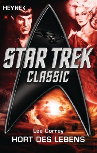 Star Trek: Hort des Lebens: Roman