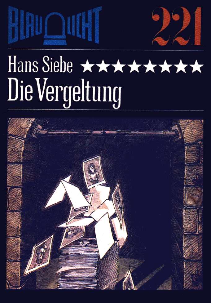 Blaulicht 221 - Die Vergeltung