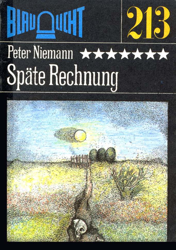 Blaulicht 213 - Späte Rechnung