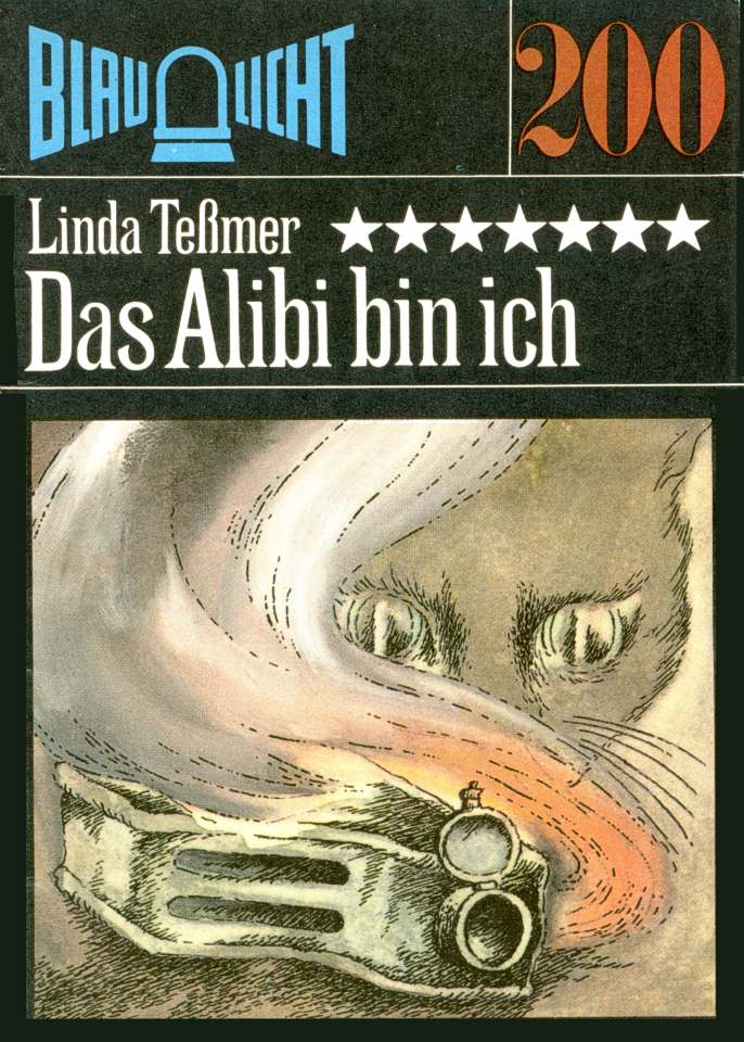 Blaulicht 200 - Das Alibi bin ich