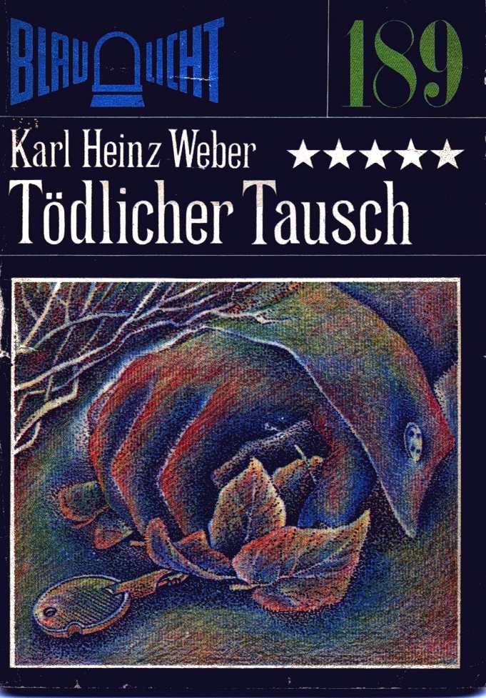 Blaulicht 189 - Tödlicher Tausch