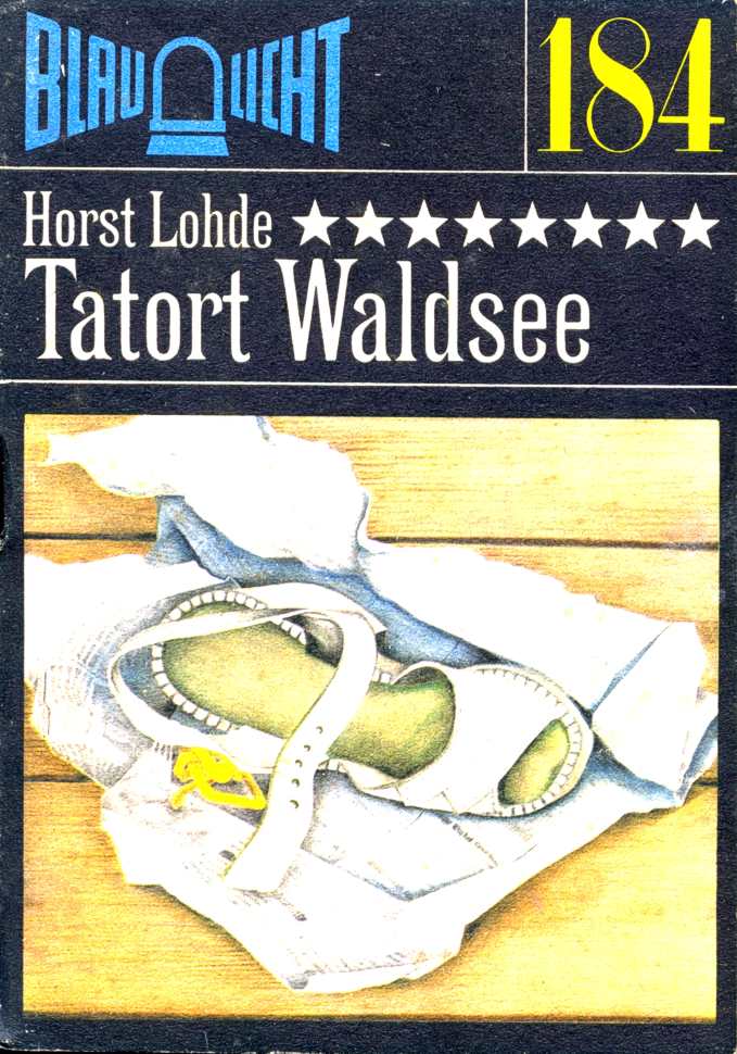 Blaulicht 184 - Tatort Waldsee