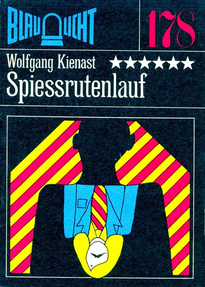 Blaulicht 178 - Spiessrutenlauf