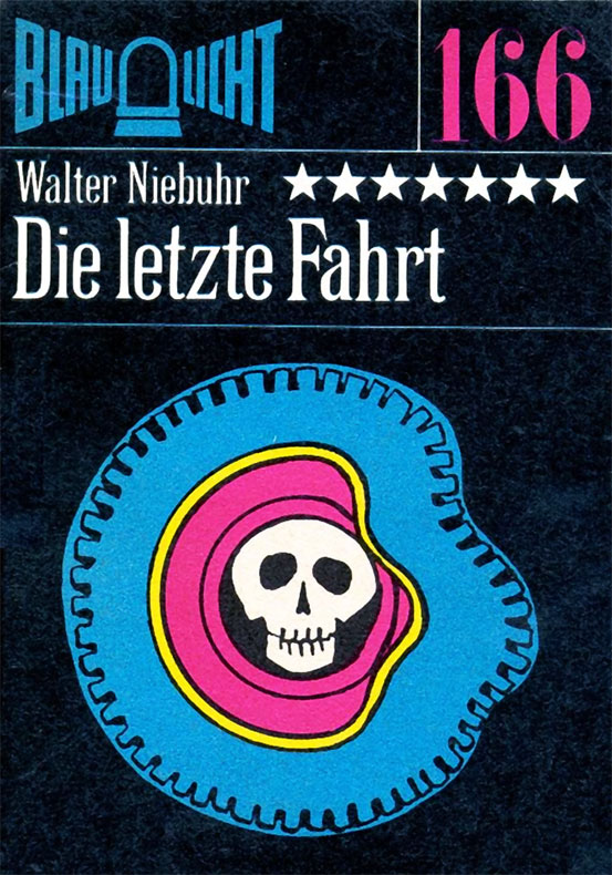 Blaulicht 166 - Die letzte Fahrt