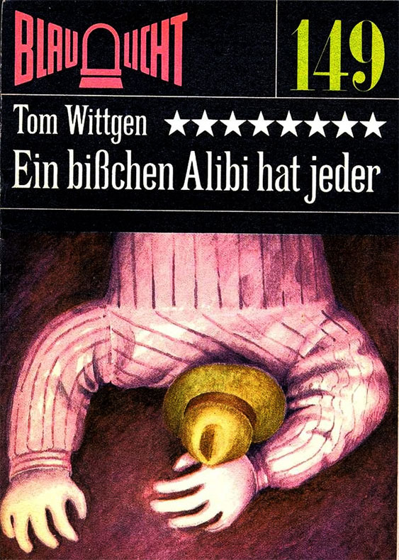 Blaulicht 149 - Ein bisschen Alibi hat jeder