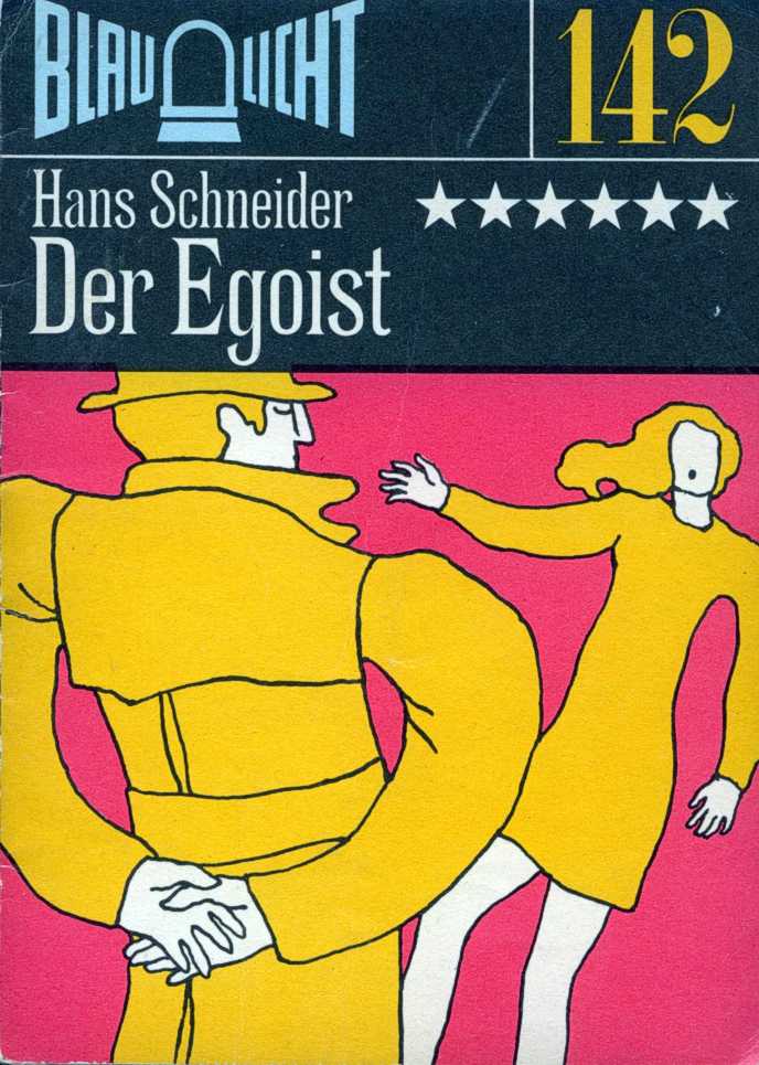 Blaulicht 142 - Der Egoist