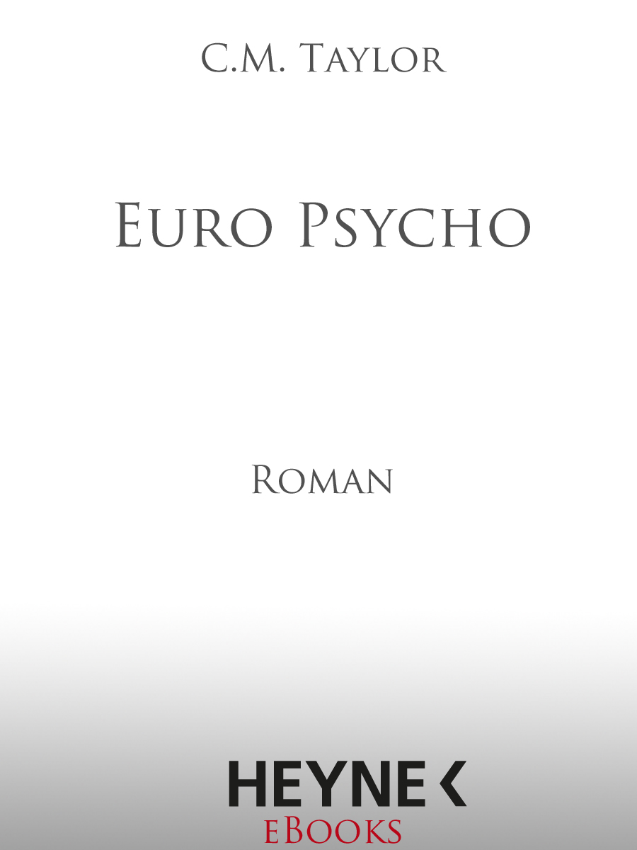 Euro Psycho - Taylor, C: Euro Psycho - Euro Kev