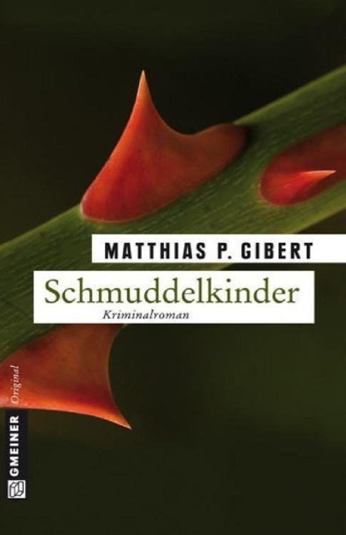 Gilbert, Mathias P. - Schmuddelkinder