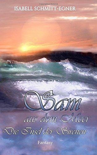 Sam aus dem Meer - Die Insel der Sirenen (5)