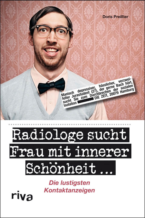 Radiologe sucht Frau mit innerer Schönheit--Die lustigsten Kon