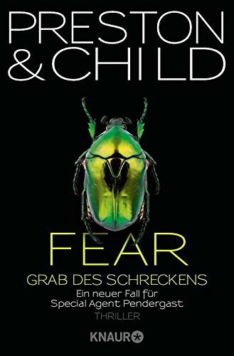 Fear - Grab des Schreckens: Ein neuer Fall für Special Agent Pendergast