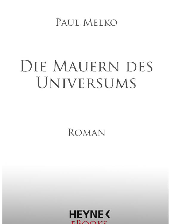 Die Mauern des Universums - Melko, P: Mauern des Universums - The Walls of the Universe