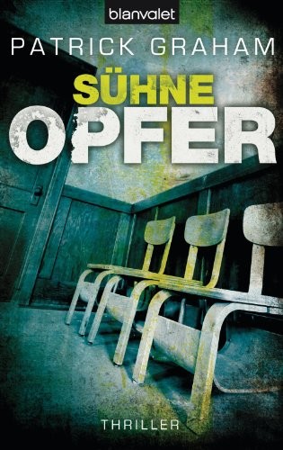 Sühneopfer: Thriller